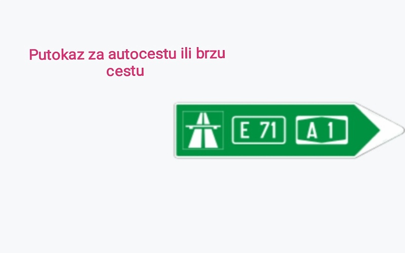Saobračajni znak za putokaz za autocestu 