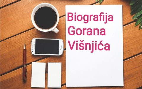 Biografija Gorana Višnjića - Biografije poznatih