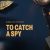 To Catch a Spy (2021): Najbolji misteriozni filmovi