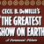 The Greatest Show on Earth (1952): Film Cecila DeMillea